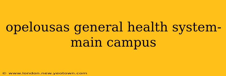 opelousas general health system-main campus