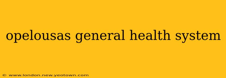 opelousas general health system