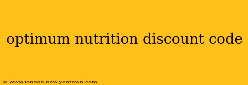 optimum nutrition discount code