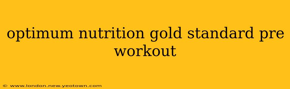 optimum nutrition gold standard pre workout