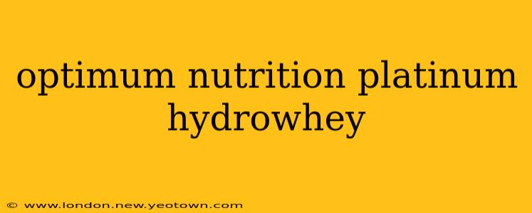 optimum nutrition platinum hydrowhey