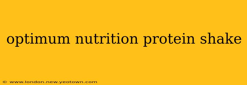 optimum nutrition protein shake