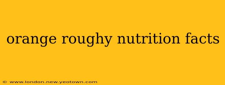 orange roughy nutrition facts