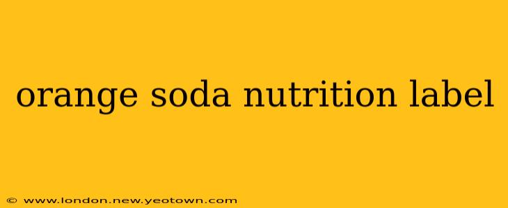 orange soda nutrition label
