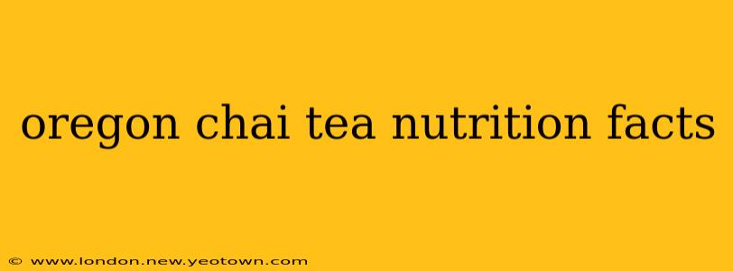 oregon chai tea nutrition facts