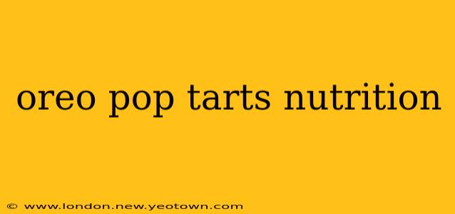 oreo pop tarts nutrition