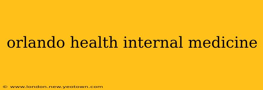 orlando health internal medicine