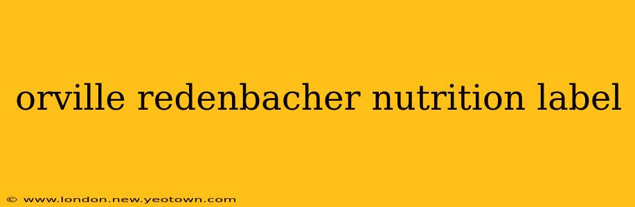 orville redenbacher nutrition label