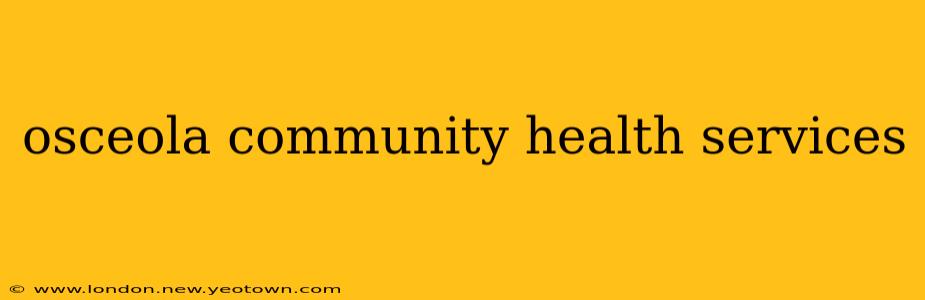 osceola community health services
