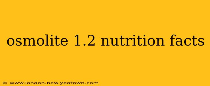 osmolite 1.2 nutrition facts