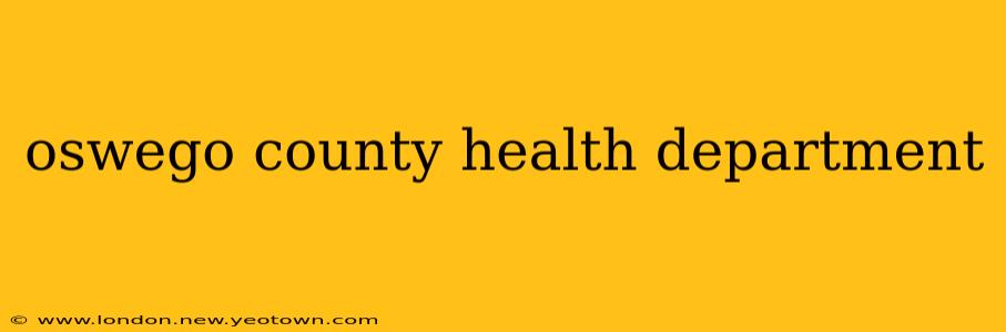oswego county health department