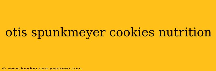 otis spunkmeyer cookies nutrition