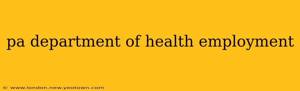 pa department of health employment