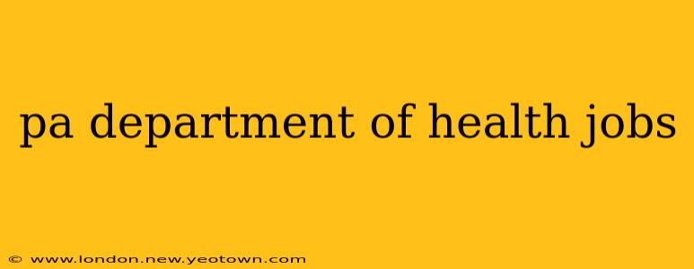 pa department of health jobs