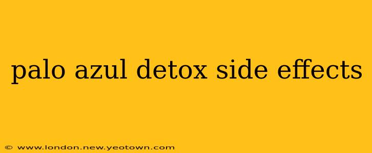 palo azul detox side effects