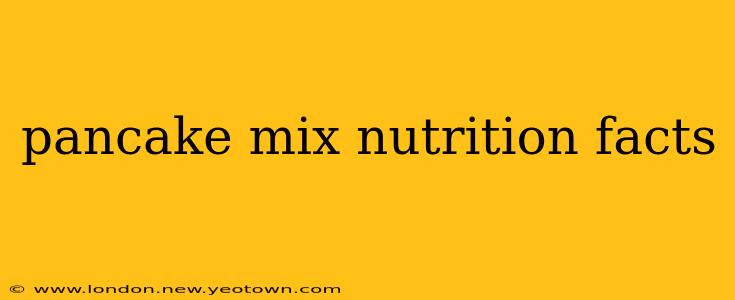 pancake mix nutrition facts