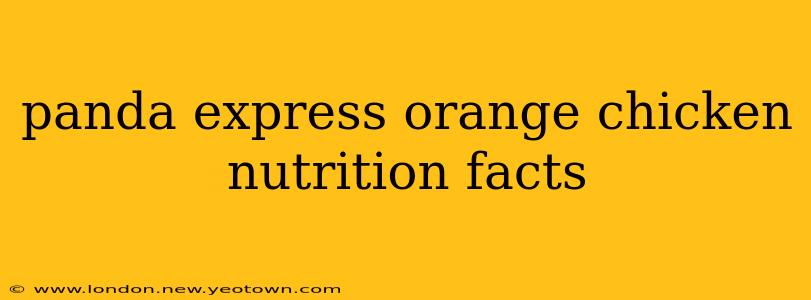 panda express orange chicken nutrition facts