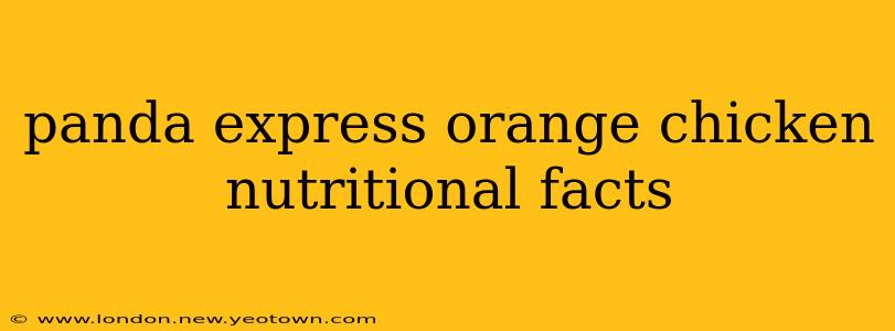 panda express orange chicken nutritional facts