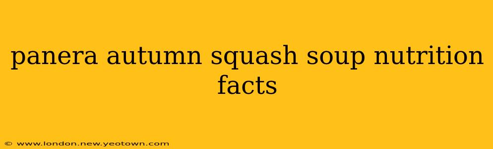 panera autumn squash soup nutrition facts