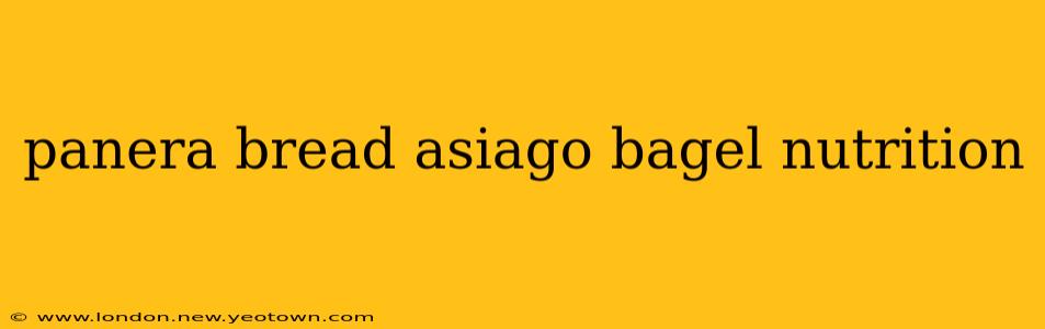 panera bread asiago bagel nutrition