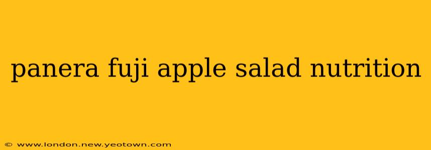 panera fuji apple salad nutrition