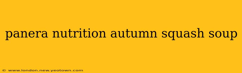 panera nutrition autumn squash soup