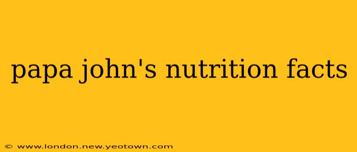 papa john's nutrition facts