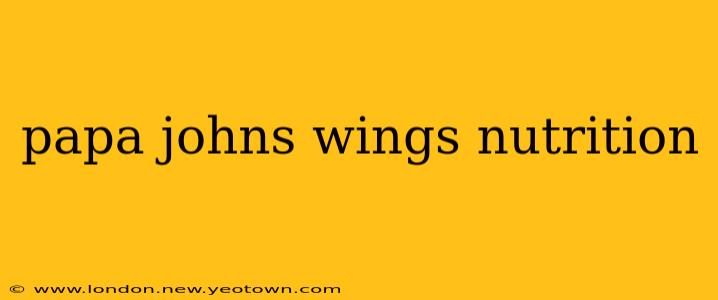 papa johns wings nutrition