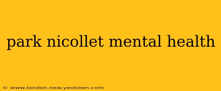 park nicollet mental health