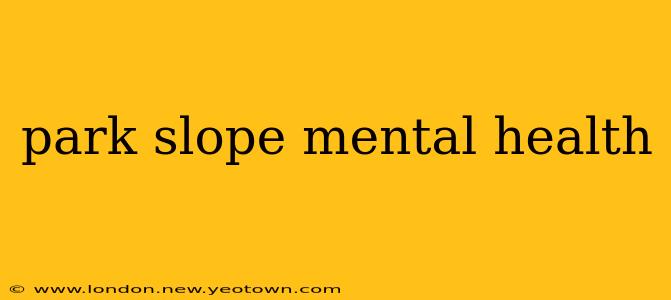 park slope mental health