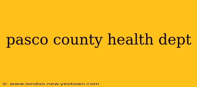 pasco county health dept