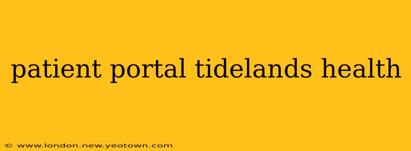 patient portal tidelands health
