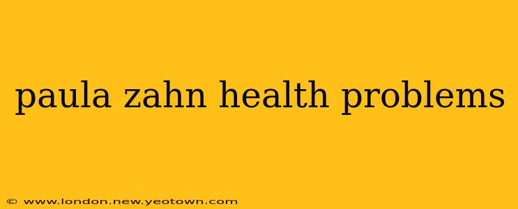paula zahn health problems