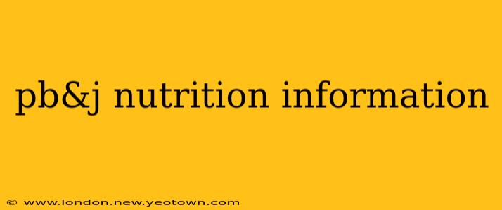 pb&j nutrition information