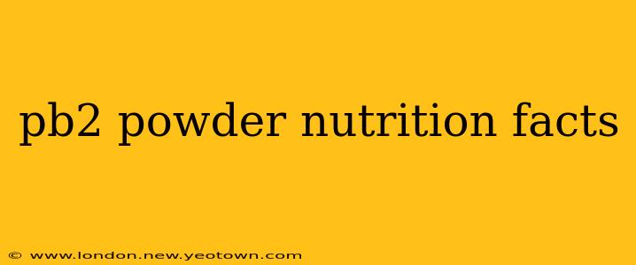 pb2 powder nutrition facts