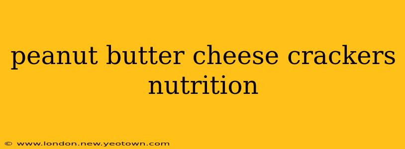 peanut butter cheese crackers nutrition