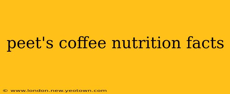 peet's coffee nutrition facts