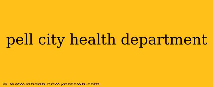 pell city health department