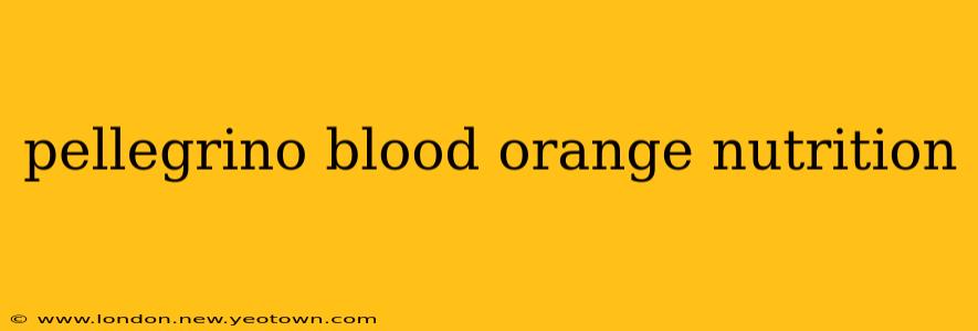 pellegrino blood orange nutrition