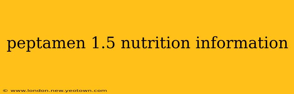 peptamen 1.5 nutrition information