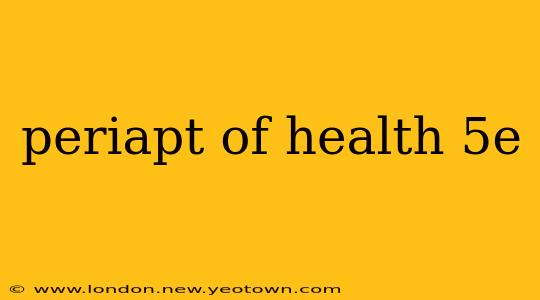 periapt of health 5e