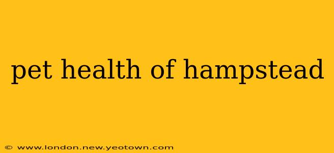 pet health of hampstead