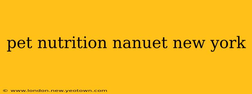 pet nutrition nanuet new york