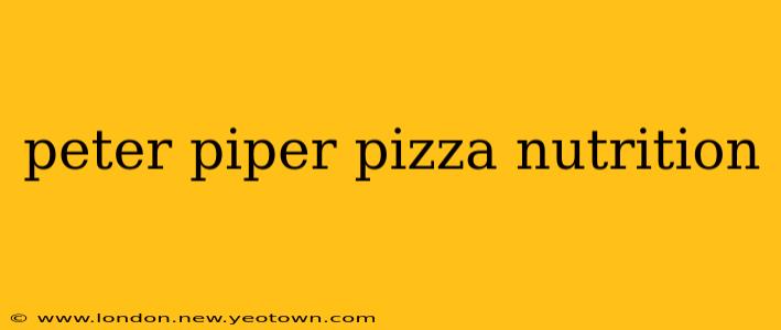 peter piper pizza nutrition