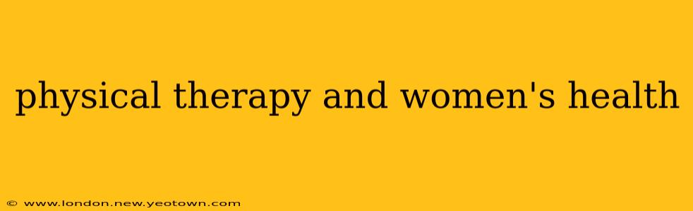 physical therapy and women's health