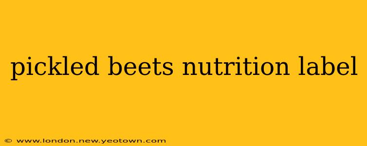 pickled beets nutrition label