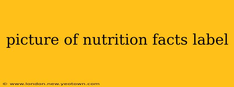picture of nutrition facts label