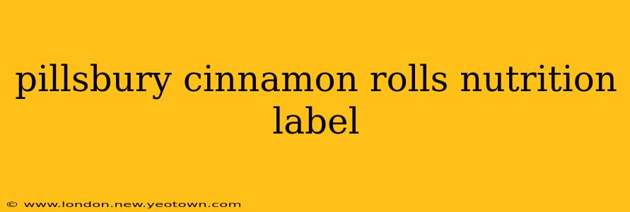 pillsbury cinnamon rolls nutrition label