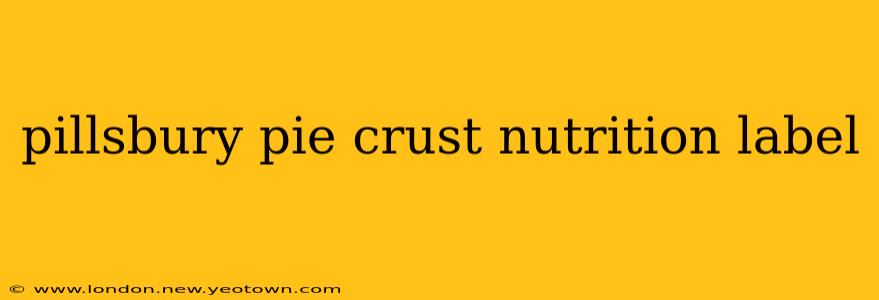 pillsbury pie crust nutrition label