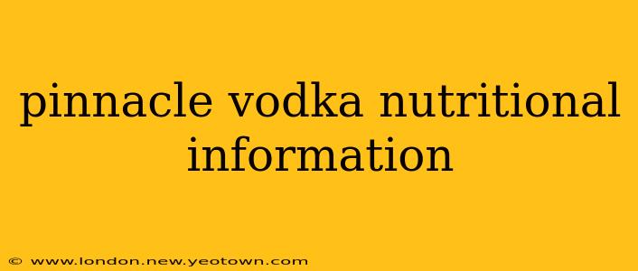 pinnacle vodka nutritional information